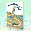 DR-SEUS-MOCK-UP-BOOK-PRODUCT-IMAGE.jpg Oh the Places You'll Go | by Dr. Seuss (Author)