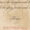 THE_LORDS_PRAYER_MATTHEW_6913_CATHOLIC-CLOSE-UP02.jpg The Lord's Prayer | Matthew 6:9-13