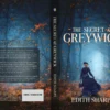 GF_COVER_011_The_Secret_at_Greywick_FULL_WRAP_PRESENTATION_6x9 Full paperback wrap preview for The Secret at Greywick historical mystery cover